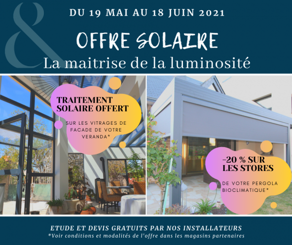 OFFRE SOLAIRE – Maîtrisez la luminosité